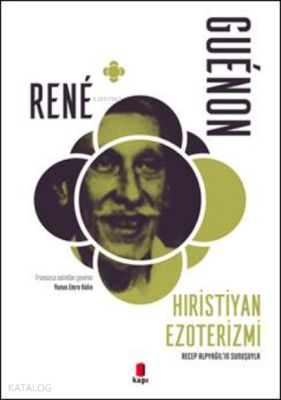 Hristiyan EzoterizmiRecep Alpyağıl’ın Sunuşuyla - 1