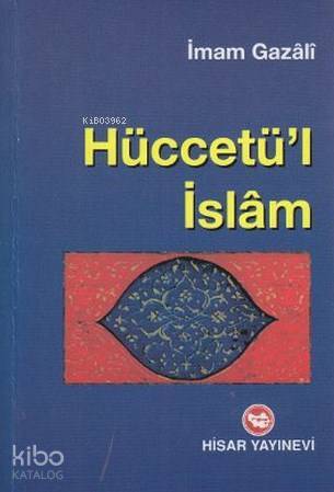 Hüccetül İslam - 1