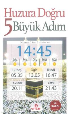 Huzura Doğru 5 Büyük Adım Namaza 2 Saat 2 Dakikar Var - 1