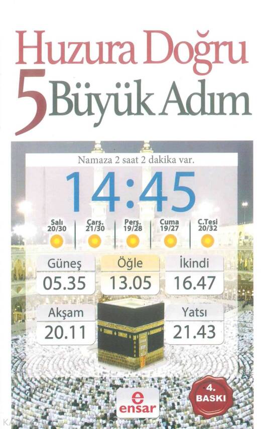 Huzura Doğru 5 Büyük Adım Namaza 2 Saat 2 Dakikar Var - 1