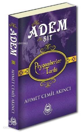Hz. Adem & Hz. Şit Peygamberler Tarihi - 1