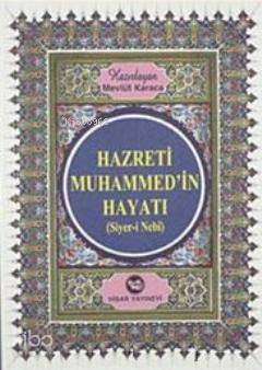 Hz. Muhammedin Hayatı - 1