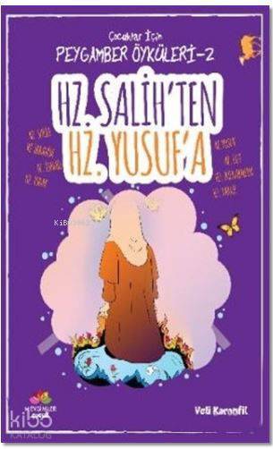 Hz. Salihten Hz. Yusufa Çocuklar İçin Peygamber Öyküleri - 2 - 1