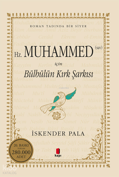 Hz.Muhammed (Sav) için Bülbülün Kırk Şarkısı Roman Tadında bir Siyer - 1