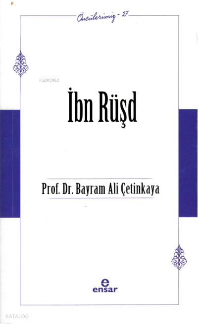 İbn Rüşd - Öncülerimiz 27 - 1