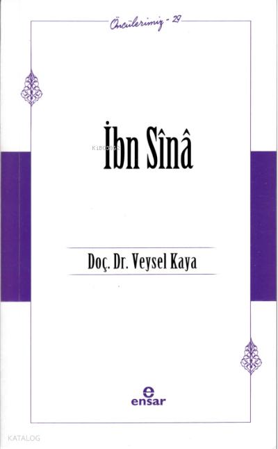 İbn Sînâ - Öncülerimiz 29 - 1
