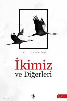 İkimiz ve Diğerleri - 1