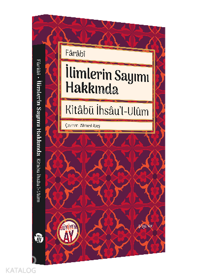 İlimlerin Sayımı HakkındaKitâbü İhsâul-Ulûm - 1