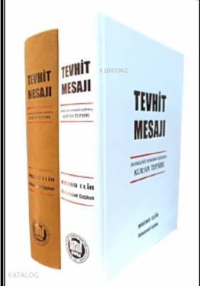 İndirildiği Dönemin Işığında Kuran Tefsiri (Tevhit Mesajı) - 1