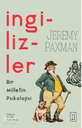 İngilizler Bir Milletin Psikolojisi - 1