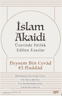 İslam Akaidi Üzerinde İttifak Edilen Esaslar - 1