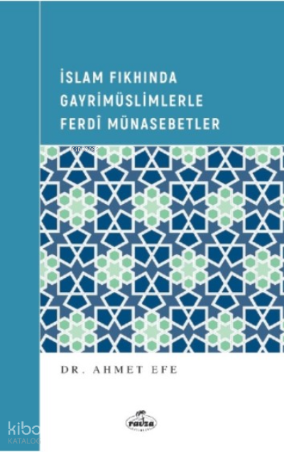 İslam Fıkhından Gayrimüslimlerle Ferdi Münasebetler - 1