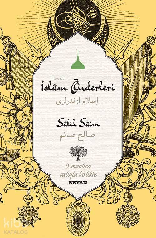İslam Önderleri Osmanlıca Aslıyla Birlikte - 1