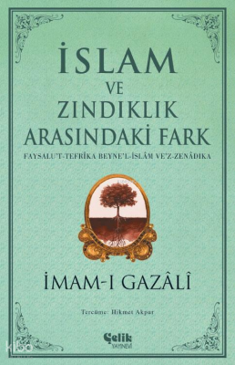 İslam ve Zındıklık Arasındaki Fark - 1