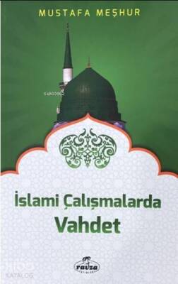 İslami Çalışmalarda Vahdet - 1