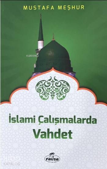 İslami Çalışmalarda Vahdet - 1