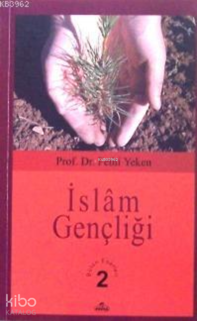 İslâm Gençliği Bütün Eserleri 2 - 1