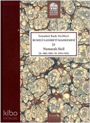 İstanbul Kadı Sicilleri 21 Numaralı Sicil H.1002- 1003 M.1594- 1595 - 1