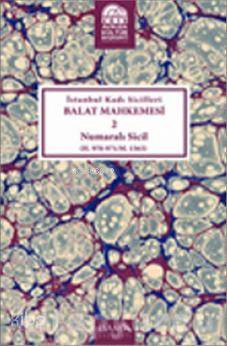İstanbul Kadı Sicilleri Balat Mahkemesi 2 Numaralı Sicil H.970- 971 M.1563 - 1