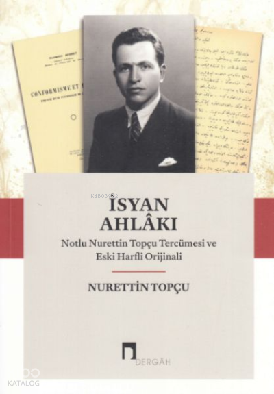 İsyan Ahlakı Notlu - 1