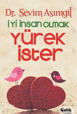İyi İnsan Olmak Yürek İster - 1