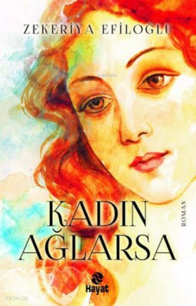 Kadın Ağlarsa - 1
