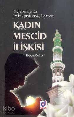 Kadın Mescid İlişkisi - 1