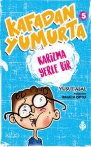 Kafadan Yumurta 5 Karizma Yerle Bir - 1