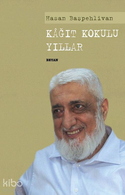 Kağıt Kokulu Yıllar Hasan Başpehlivan - 1