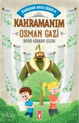 Kahramanım Osman Gazi - Kahraman Avcısı Kerem 4 - 1