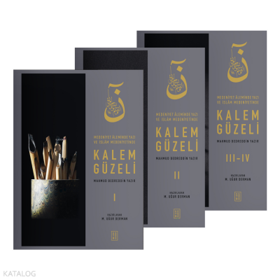 Kalem Güzeli Set Medeniyet Âleminde Yazı ve İslâm Medeniyetinde - 1