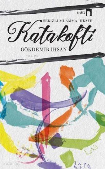 Katakolfi Sekizli Muamma Hikaye - 1