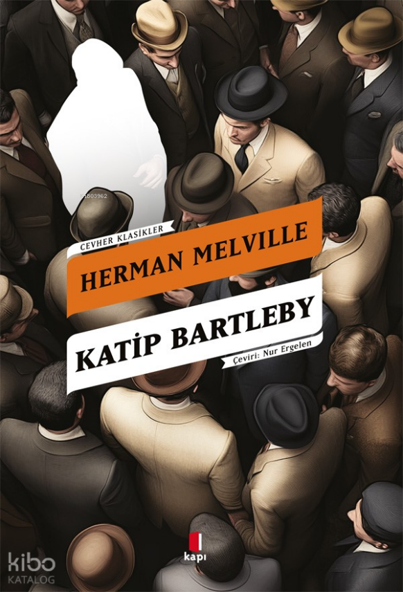 Katip BartlebyBir Wall Street Hikâyesi - 1