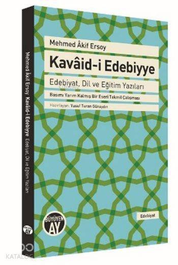 Kavaid-i Edebiyye Edebiyat Dil ve Eğitim Yazıları - 1