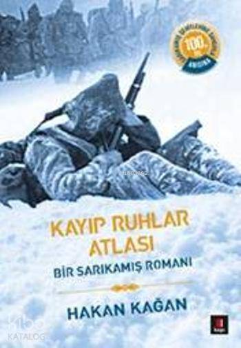 Kayıp Ruhlar Atlası Bir Sarıkamış Romanı - 1