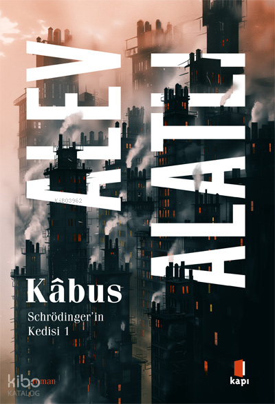 KâbusSchrödinger’in Kedisi 1 - 1