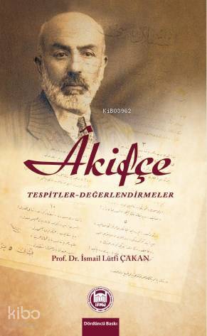 Âkifçe Tespitler - Değerlendirmeler - 1
