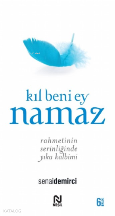 Kıl Beni Ey NamazRahmetin Serinliğinde Yıka Kalbini - 1