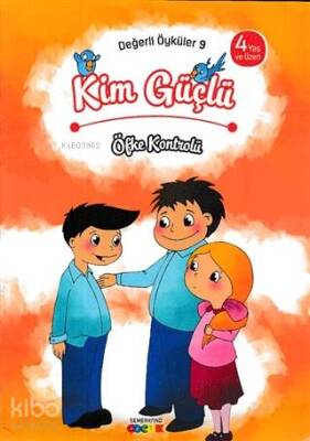 Kim Güçlü? - Öfke Kontrolü Değerli Öyküler - 9 - 1