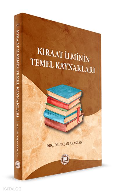 Kıraat İlminin Temel Kaynakları - 1
