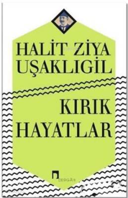 Kırık Hayatlar - 1