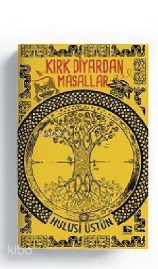 Kırk Diyardan Masallar - 1