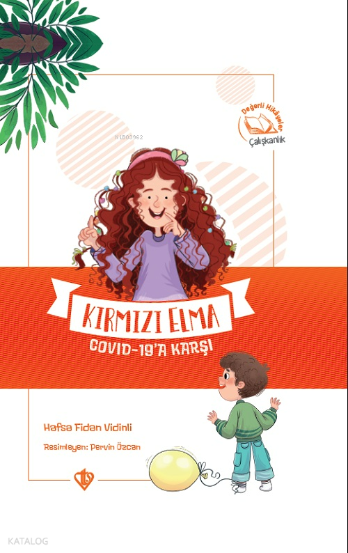 Kırmızı Elma Covid 19a Karşı Değerli Hikayeler Çalışkanlık - 1