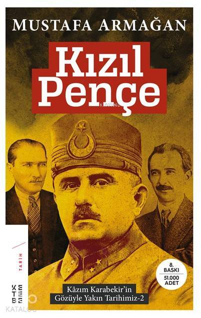 Kızıl Pençe Kâzım Karabekirin Gözüyle Yakın Tarihimiz-2 - 1