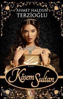 Kösem Sultan - 1