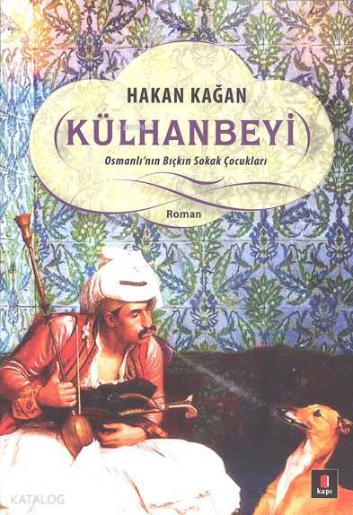 Külhanbeyi Osmanlının Bıçkın Sokak Çocukları - 1