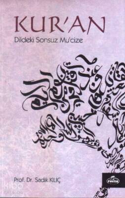 Kuran Dildeki Sonsuz Mucize - 1