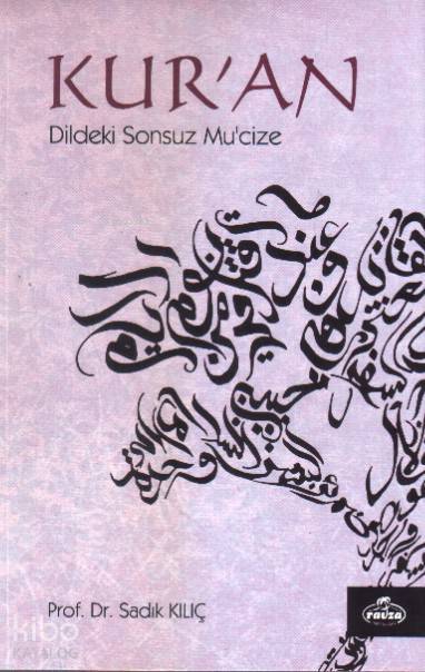 Kuran Dildeki Sonsuz Mucize - 1