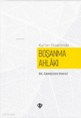 Kuran Ekseninde Boşanma Ahlakı - 1