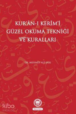 Kuran-ı Kerimi Güzel Okuma Tekniği Ve Kuralları - 1